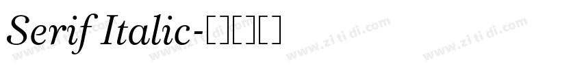 Serif Italic字体转换